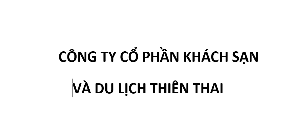 CÔNG TY CỔ PHẦN KHÁCH SẠN VÀ DU LỊCH THIÊN THAI